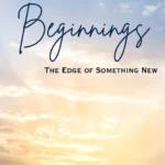 Beginnings