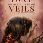 The Voice Behind the Veils