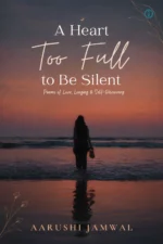 A Heart Too Full to Be Silent